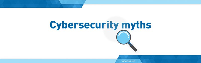 Cybersecurity myths