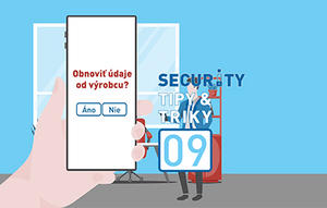Security Tipy &#038; Triky 09: Kedy a ako nastaviť zariadenie do výrobných/továrenských nastavení?